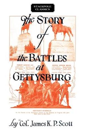 Story of the Battles at Gettysburg