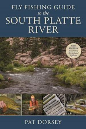 Fly Fishing Guide to the South Platte River