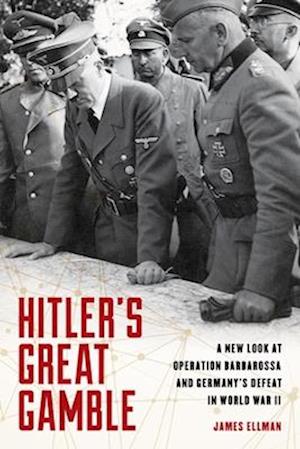 Hitler's Great Gamble