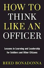 How to Think Like an Officer