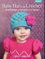 Baby Hats to Crochet