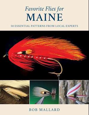 Favorite Flies for Maine