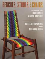 Benches, Stools, and Chairs : A Guide to Ergonomic Woven Seating 