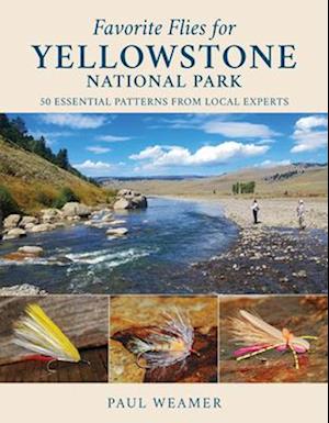 Favorite Flies for Yellowstone National Park