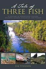 Tale of Three Fish