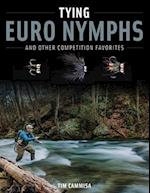 Tying Euro Nymphs and Other Competition Favorites