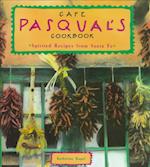 Cafe Pasqual's Cookbook