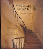 Vestiges of Grandeur