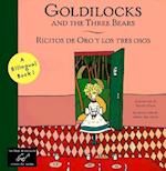 Goldilocks and the Three Bears/Ricitos de Oro y Los Tres Osos