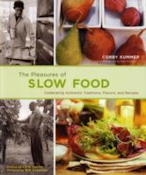 Pleasures of Slow Food