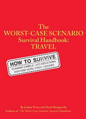 Worst-Case Scenario Survival Handbook: Travel