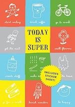 Today Is Super