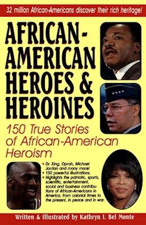 African American Heroes and He