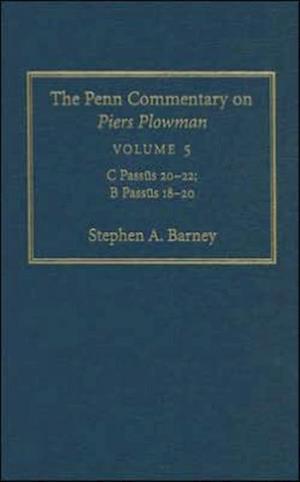 Penn Commentary on Piers Plowman, Volume 5