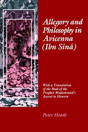 Allegory and Philosophy in Avicenna (Ibn Sina)