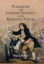 Plagiarism and Literary Property in the Romantic Period