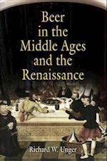 Beer in the Middle Ages and the Renaissance