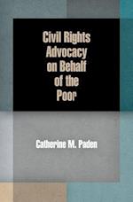 Civil Rights Advocacy on Behalf of the Poor