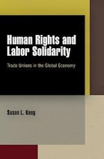 Human Rights and Labor Solidarity