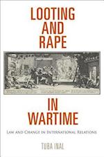 Looting and Rape in Wartime