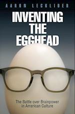 Inventing the Egghead