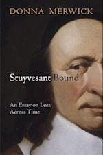 Stuyvesant Bound