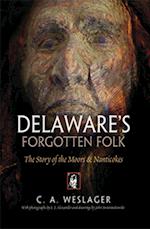 Delaware''s Forgotten Folk