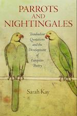 Parrots and Nightingales
