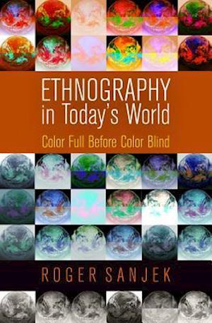 Ethnography in Today''s World