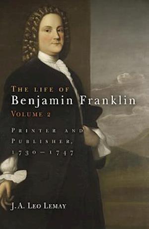 Life of Benjamin Franklin, Volume 2