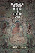 Translating Buddhist Medicine in Medieval China
