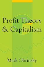 Profit Theory and Capitalism