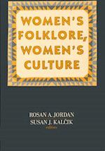 Women's Folklore, Women's Culture