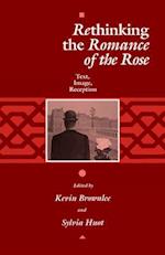 Rethinking the "Romance of the Rose"