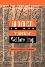 Women in the American Welfare Trap