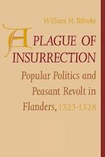 A Plague of Insurrection