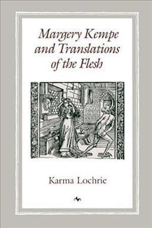 Margery Kempe and Translations of the Flesh