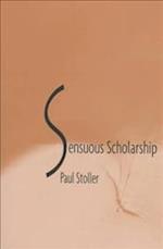 Senuous Scholarship