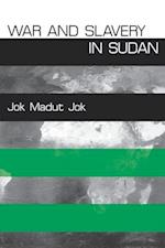 War and Slavery in Sudan