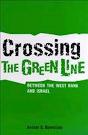 Crossing the Green Line Between the West Bank and Israel