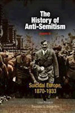 The History of Anti-Semitism, Volume 4
