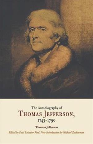 Autobiography of Thomas Jefferson, 1743-1790