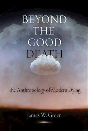 Beyond the Good Death