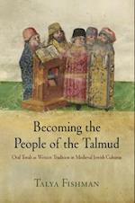 Becoming the People of the Talmud