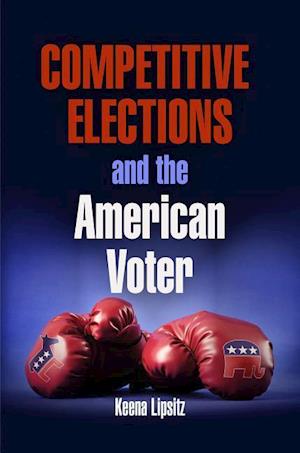 Competitive Elections and the American Voter