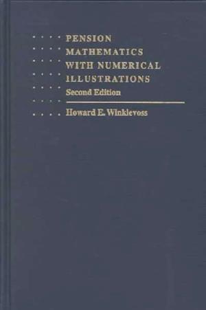 Pension Mathematics with Numerical Illustrations