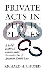 Private Acts in Public Places