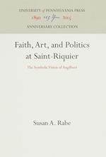 Faith, Art, and Politics at Saint-Riquier