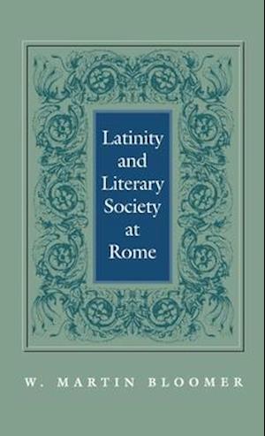 Latinity and Literary Society at Rome