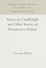 Seneca by Candlelight